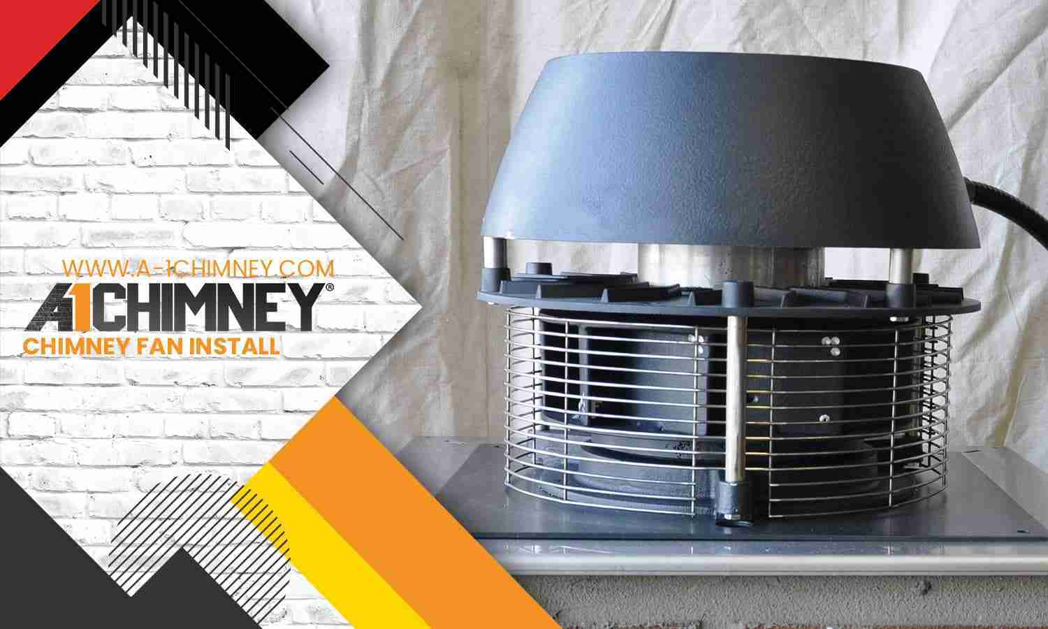 Chimney Fan Installation